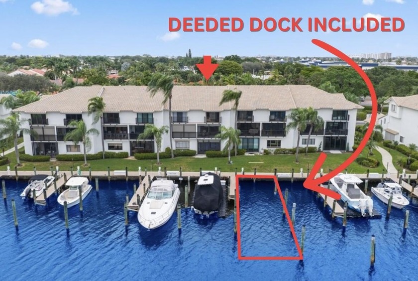 Waterfront condo with Deeded Private dock and no fixed bridges! - Beach Condo for sale in Delray Beach, Florida on Beachhouse.com