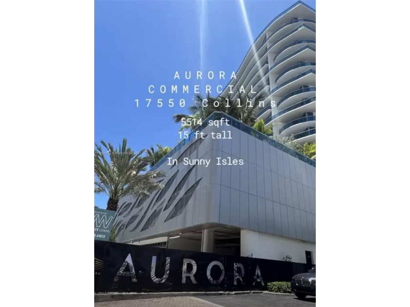 Aurora commercial space is One of a kind property in the - Beach Commercial for sale in Sunny Isles Beach, Florida on Beachhouse.com