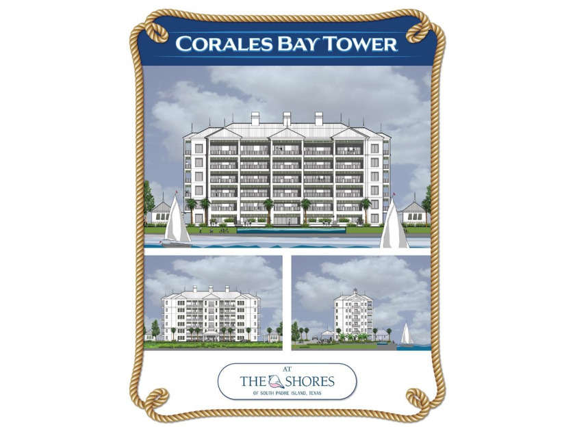 Pre-Sale!!  Now accepting reservatons for The Corales Bay Tower - Beach Home for sale in South Padre Island, Texas on Beachhouse.com